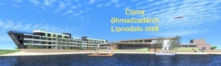 Əhmədzadənin oğlunun Avropadakı biznesi-YENİ FAKTLAR