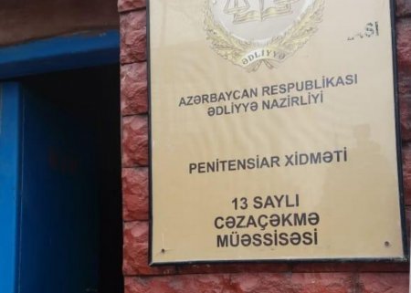 13 saylı Cəzaçəkmə müəssisəsində NƏHS GÜNLƏR..